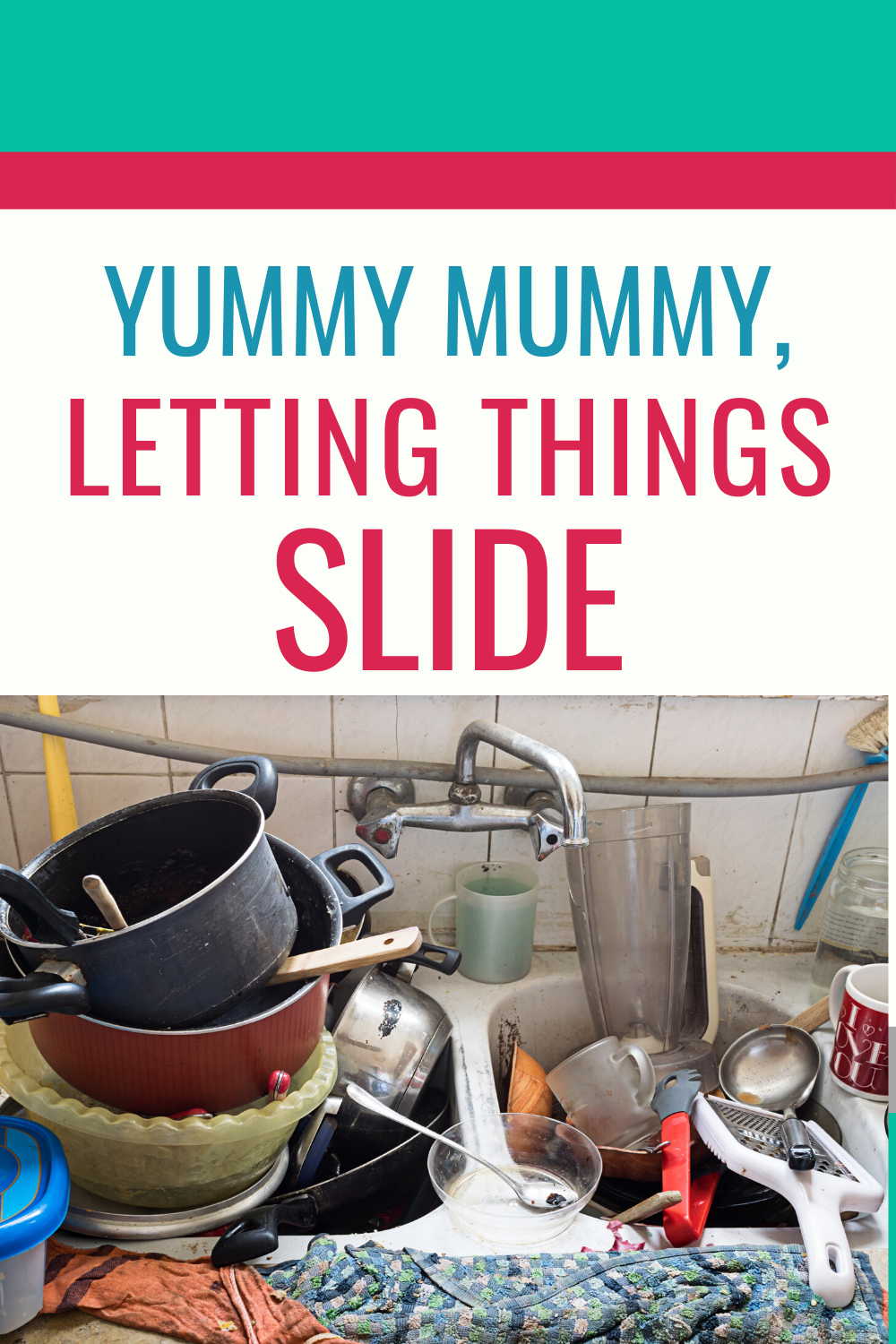 Even stay-at-home mamas can find it hard to keep on top of things! And that's OK - the kids are our priority. The housework can wait.