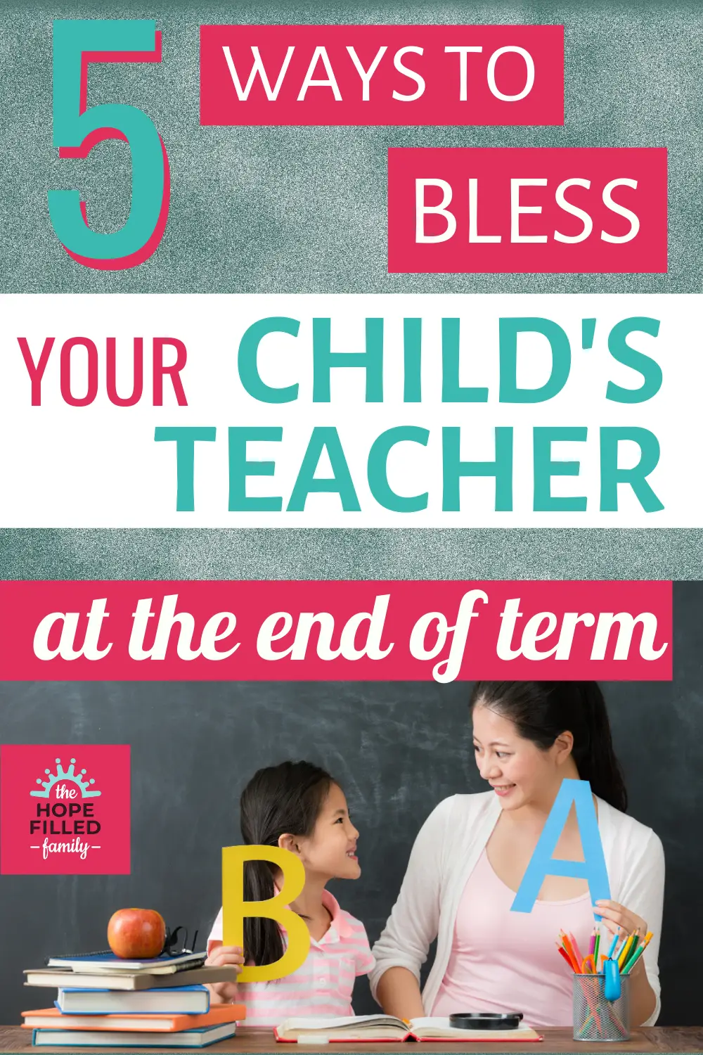 How can I support my child's teacher at the end of term? What should I give my child's teacher?