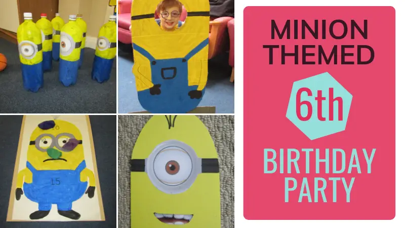How to plan a Minion-themed 6th birthday party - invitations, games, craft, food, decorations and activities.