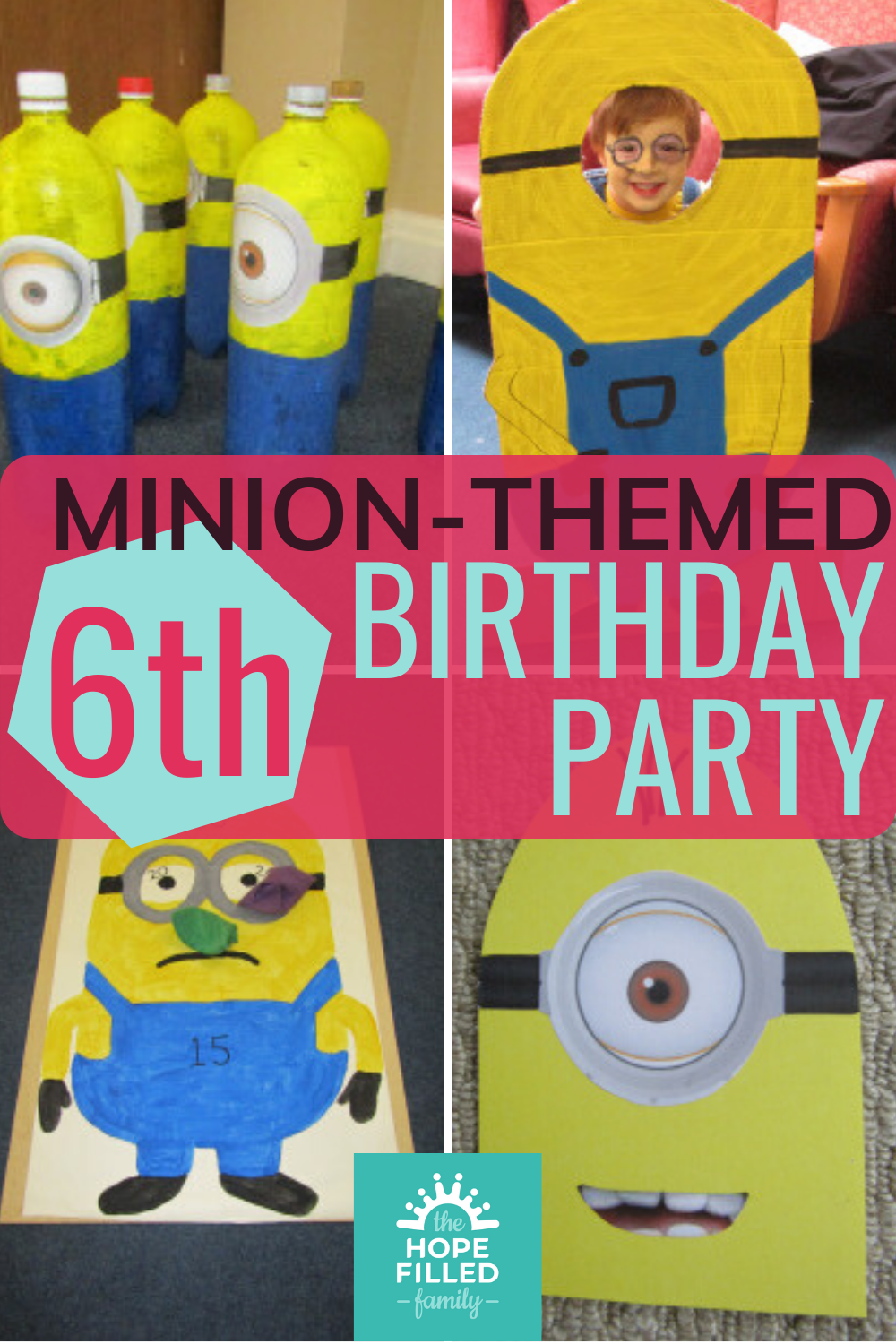 How to plan a Minion-themed 6th birthday party - invitations, games, craft, food, decorations and activities.