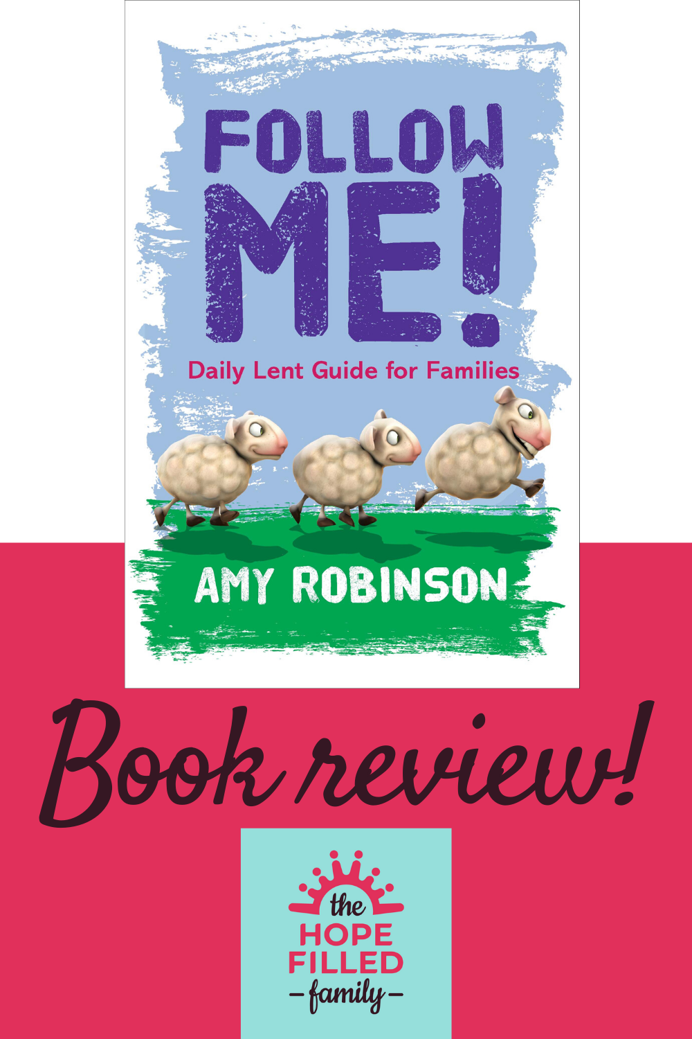 Follow Me by Amy Robinson (Kevin Mayhew) - book review by The Hope-Filled Family, UK Christian parenting and adoption blog.