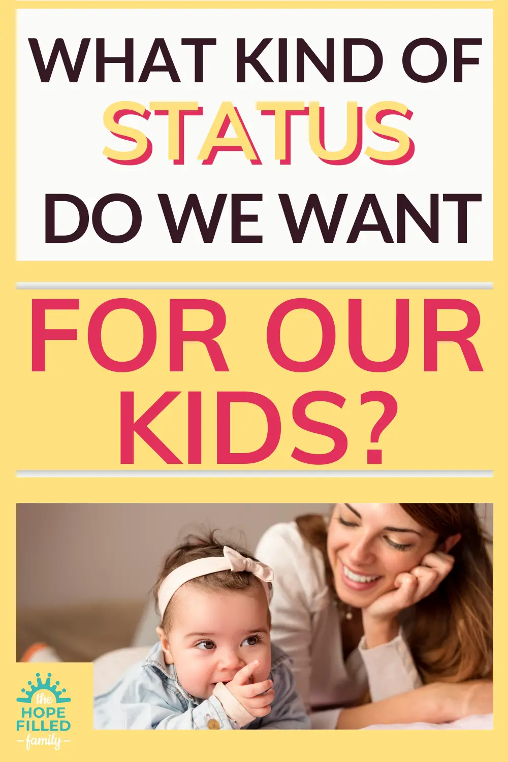What kind of status do we want for kids? Are we more bothered by it than we're happy to admit?