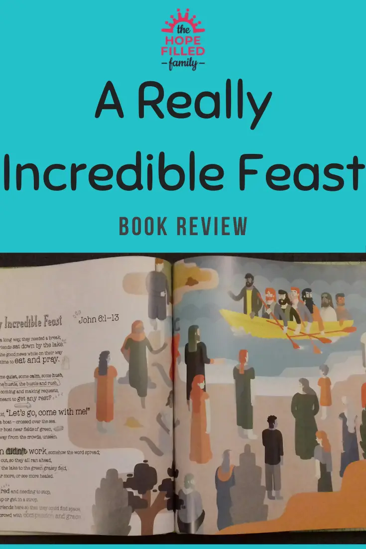 A really incredible feast by Johanna Baldwin, Scripture Union - book review by The Hope-Filled Family, UK Christian parenting and adoption blog