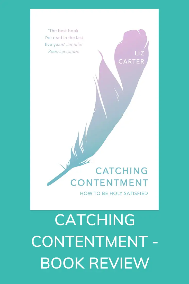 Catching Contentment by Fran Hill (IVP), book review by the Hope-Filled Family, UK Christian parenting and adoption blog.
