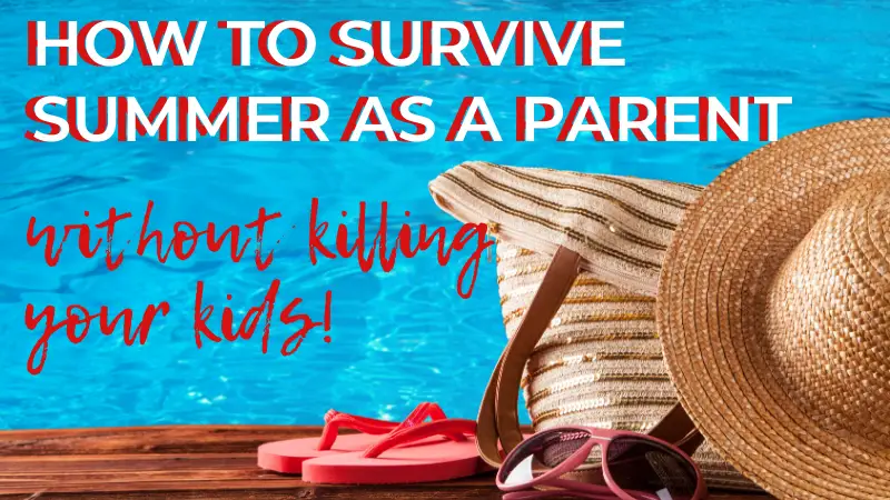 Ultimate summer self-care ideas for parents with kids at home. This survival guide will help you look after yourself physically, mentally, emotionally and spiritually as you care for little ones this summer. Plus FREE summer self-care schedule printable! #summer #parenting #selfcare #mentalhealth #wellbeing