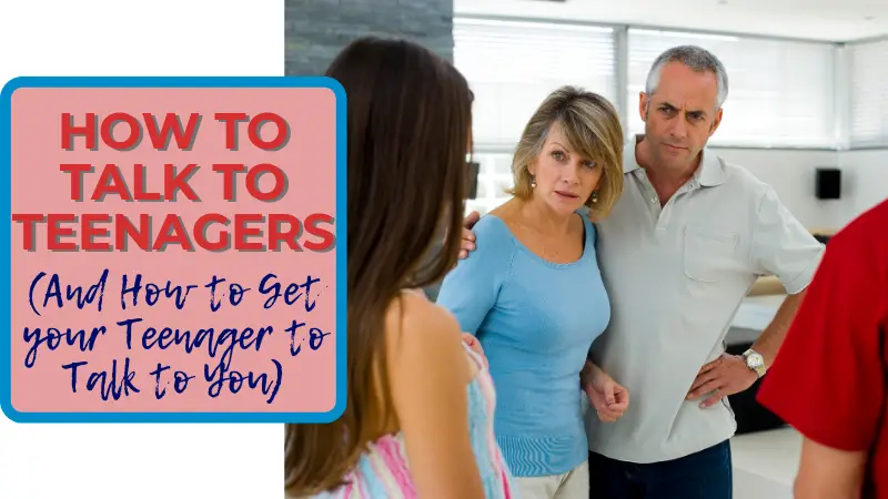 How to talk to teenagers (and how to get your teenager to talk to you) - advice from an experienced mom/mum of teens.