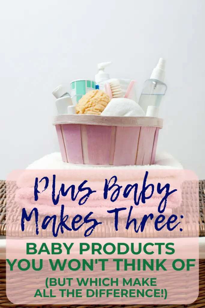 Baby products you won't think of but which make all the difference - from a new mom/mum!