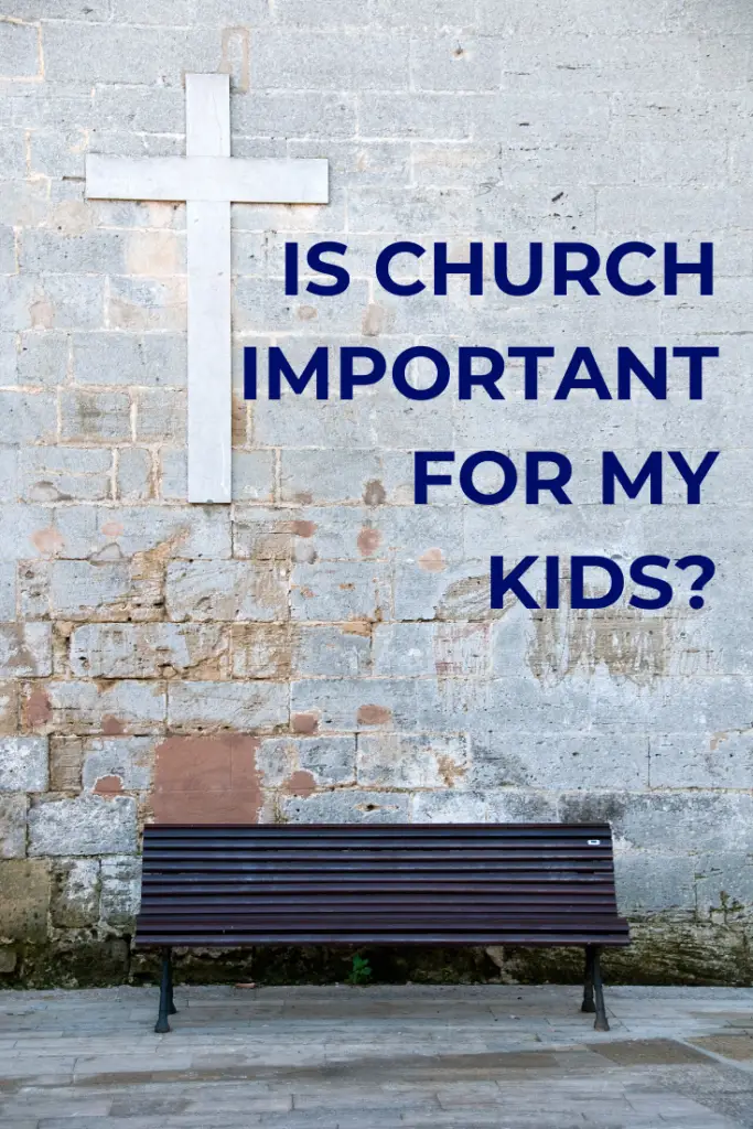 Is church just an extra curricular activity? Is it important for my family to attend church? What happens if we skip church?