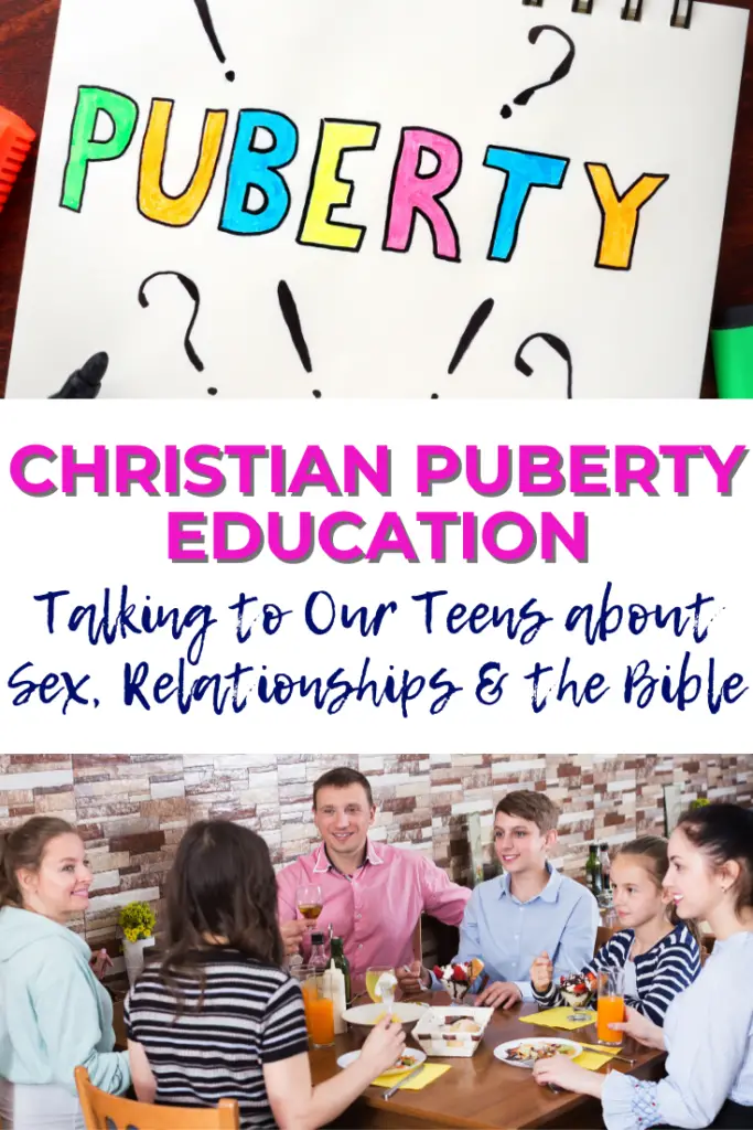 Christian puberty education. What does the Bible say about sex? And how do we talk to our teenagers about it?