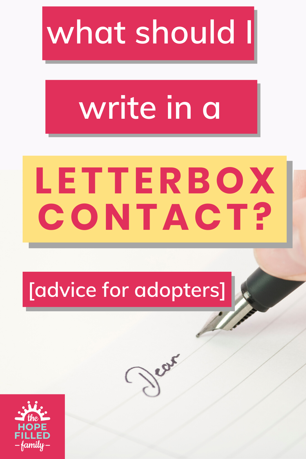 WHAT SHOULD I WRITE IN A LETTERBOX CONTACT? The HopeFilled Family