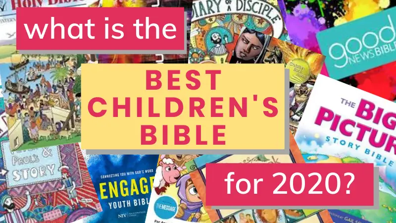 What is the best children's Bible? Here's a rundown of the best Bibles for toddlers, children and teens.