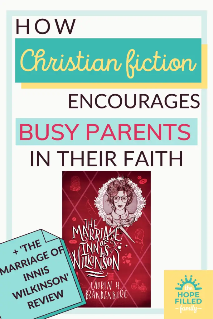 The Marriage of Innis Wilkinson, Lauren H Brandenburg, Lion Hudson - review by Lucy Rycroft, The Hope Filled Family, UK Christian Parenting and Adoption Blog
