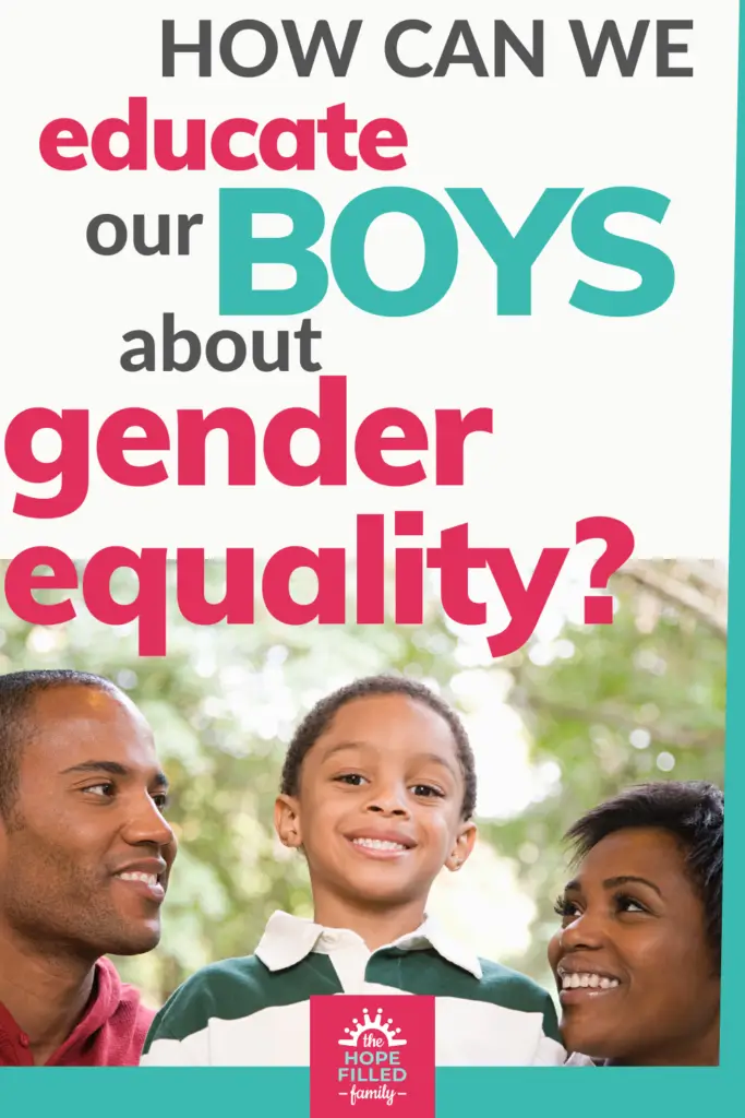 How can we educate our boys about gender equality?
