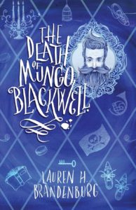 Best Christian fiction books for mums. The death of Mungo Blackwell. Lauren H. Brandenburg. Lion Hudson.
