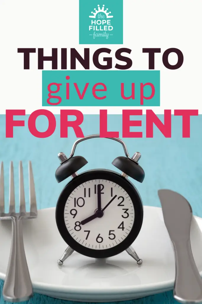 things to give up for lent