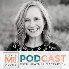 christian podcasts for women, don't mom alone