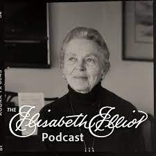 christian podcasts for women, elisabeth elliot podcast