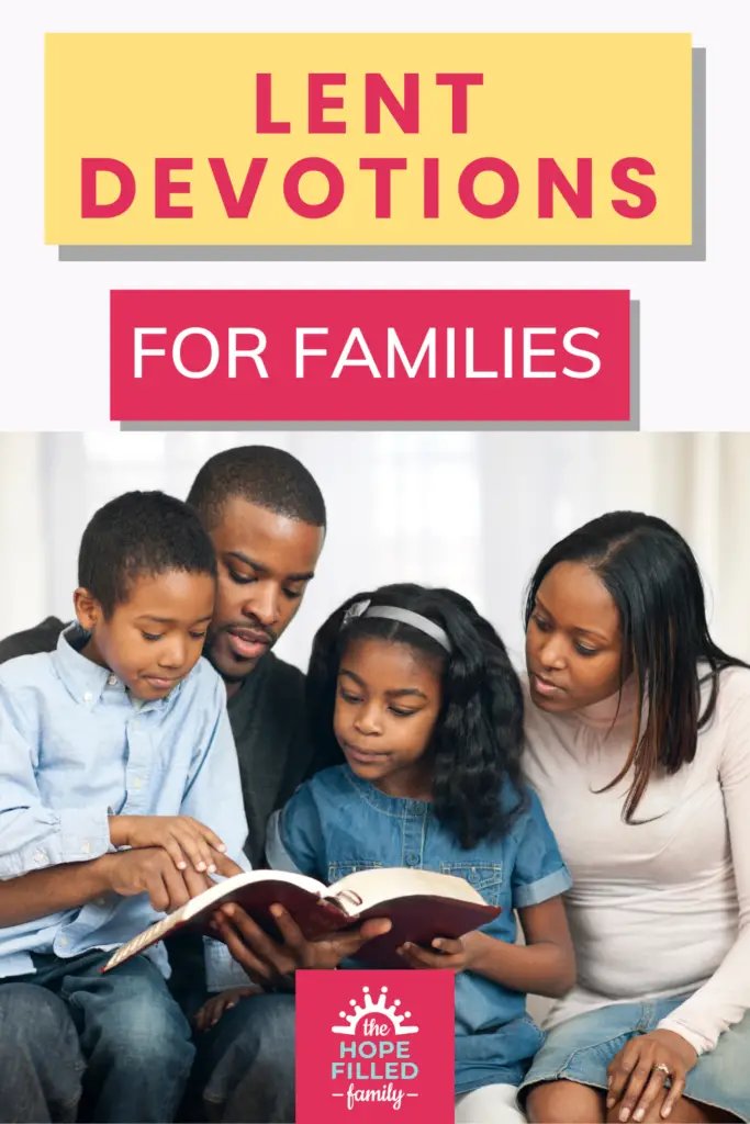 lent devotions for families, what can families do for lent, what do you teach kids during lent