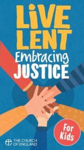 lent devotions for families, what can families do for lent, live lent embracing justice, church of england