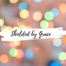 christian podcasts for women, shielded by grace