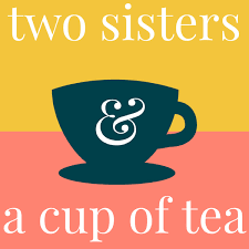 christian podcasts for women, two sisters and a cup of tea