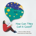 how can they call it 'good'?, anika lillicrap, kezia hulse, onwards and upwards, Best Christian Easter books, Christian Easter children’s books, Easter books you can read to children, Easter story books for preschoolers, best Christian Easter books for tweens