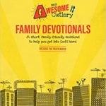 this is awesome cutlery, family devotionals, 10ofthose, 10publishing, family devotional, devotions for families, family devotions