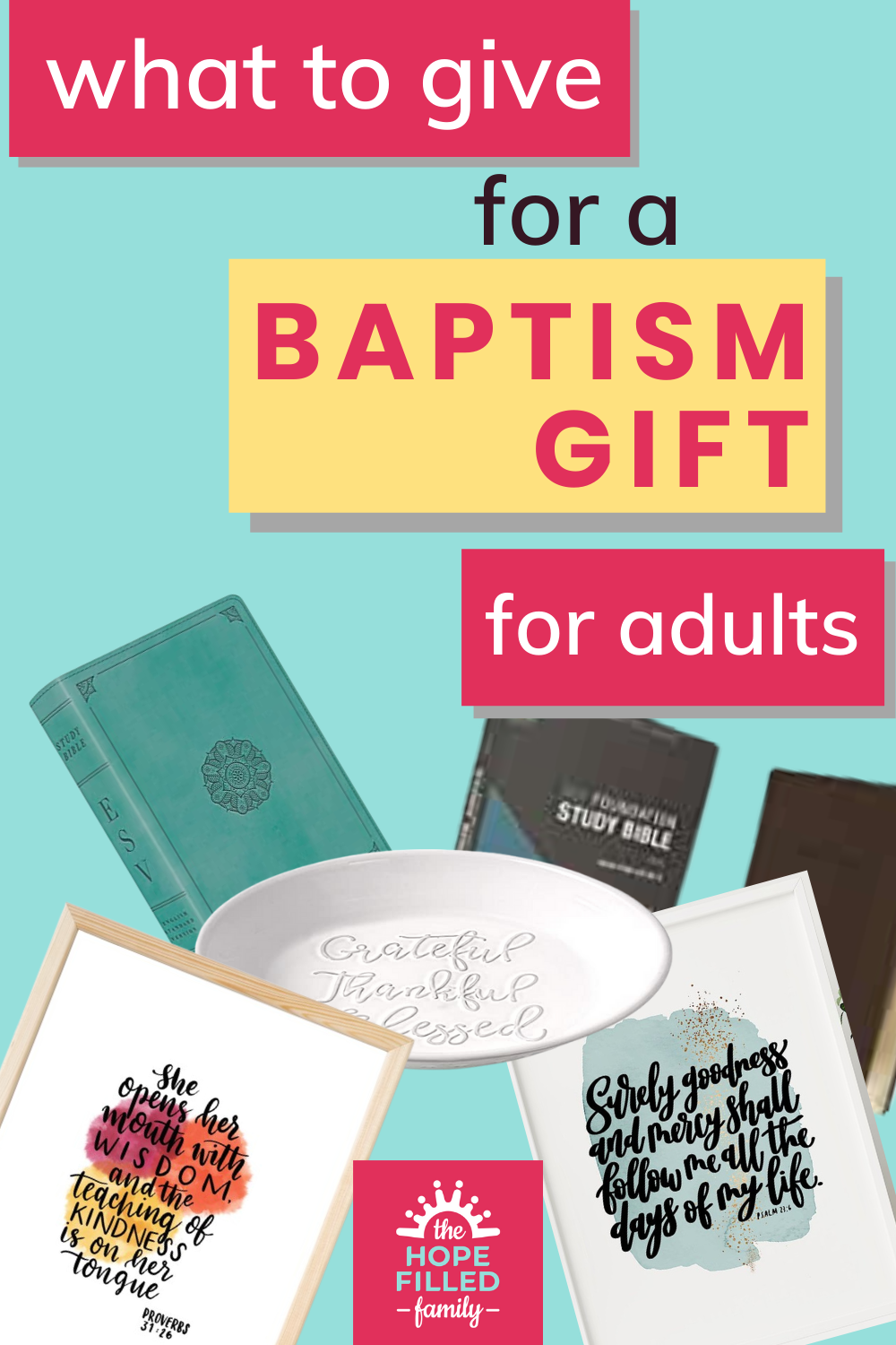 what-to-give-for-a-baptism-gift-for-adults-the-hope-filled-family