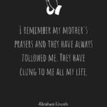 Abraham Lincoln motherhood quote